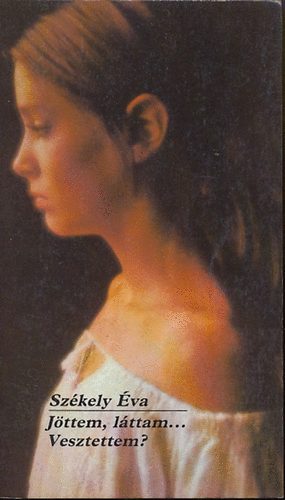 J�ttem, l�ttam.... vesztettem?