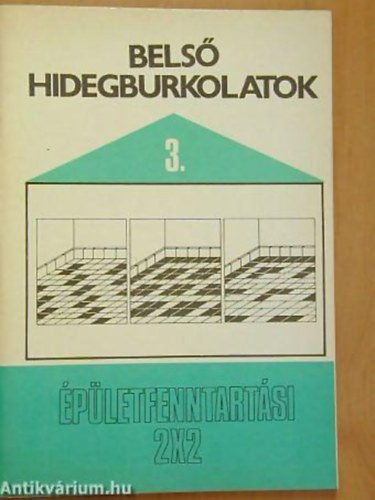 Csobaji Zsolt - Bels� hidegburkolatok - (�p�letfenntart�si 2x2) 3.f�zet