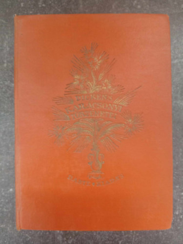 Az let kzdelmei (Dickens karcsonyi trtnetei)