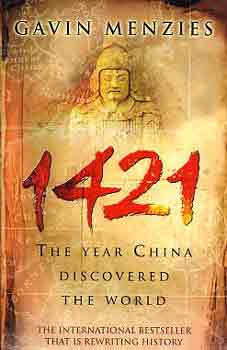 Gavin Menzies - 1421 The Year China Discovered the World