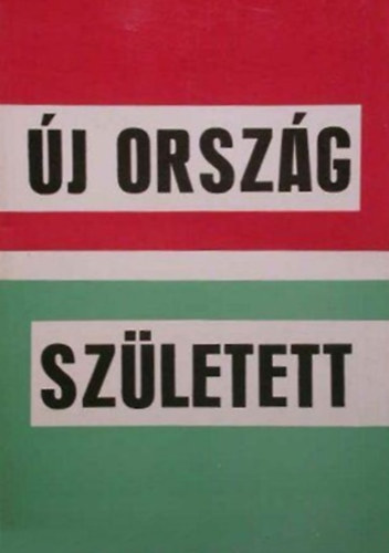 T�th S�ndor Karsai Elek - �j orsz�g sz�letett
