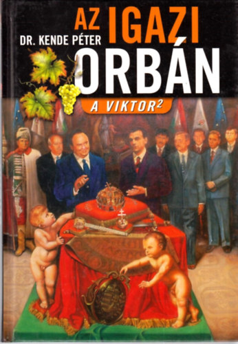 Az igazi Orbn - A Viktor 2