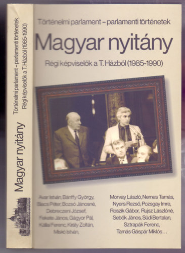 Sztrapk Ferenc - Magyar nyitny - Rgi kpviselk a T. Hzbl (1985-1990) Sztrapk Ferenc interji - Visszaemlkezsek
