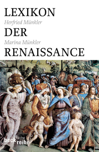 Marina M�nkler Herfried M�nkler - Lexikon der Renaissance
