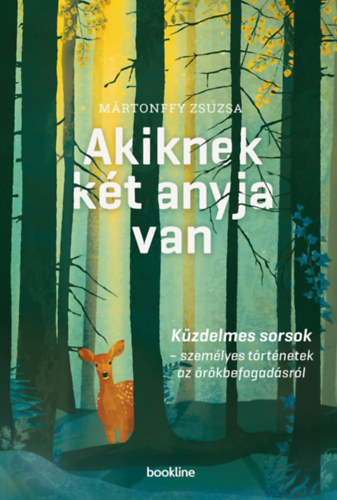 Akiknek kt anyja van