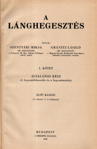 A l�nghegeszt�s I. k�tet