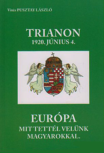 A trianoni b�kek�t�s 1920 - A p�rizsi megh�v�st�l a ratifik�l�sig �s jogi term�szete