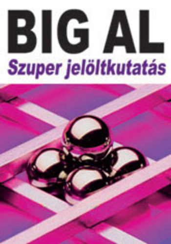 Big Al Szuper jelltkutats Specilis ajnlatok s gyors-start mdszerek