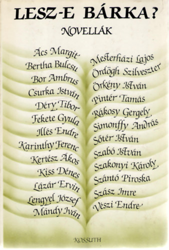 Lesz-e b�rka? (novell�k)