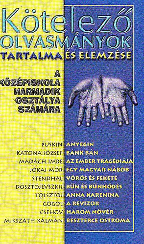 K�telez� olvasm�nyok tartalma �s elemz�se (k�z�piskola III.)