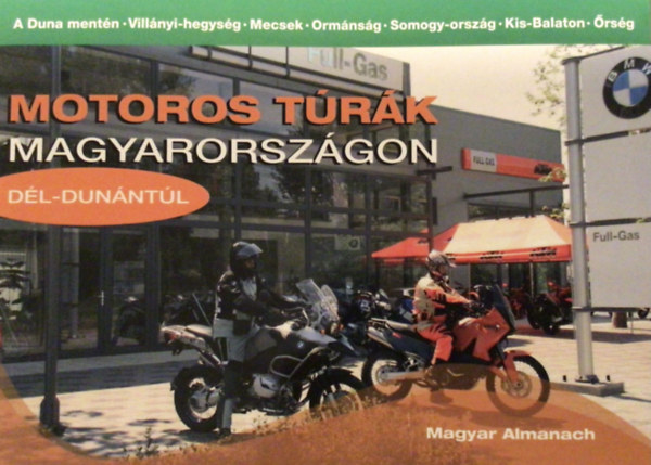 Motoros trk Magyarorszgon - Dl-Dunntl