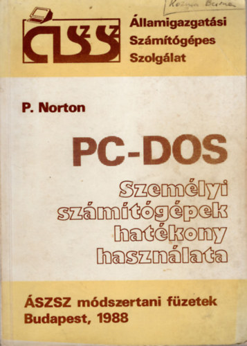 PC- DOS Szemlyi szmtgpek  hatkony hasznlata SZSZ mdszertani fzetek