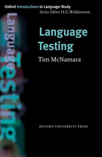 Language Testing (Oxford Introduction to Language Study Series)