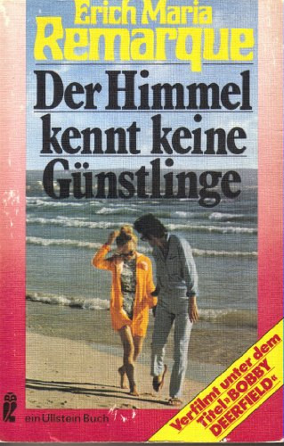 Erich Maria Remarque - Der Himmel kennt keine Gnstlinge