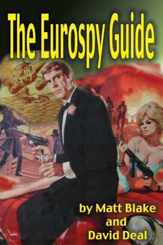 David Deal Blake Matt - The Eurospy Guide