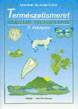 Termszetismeret 5.o. Tmazr feladatlapok