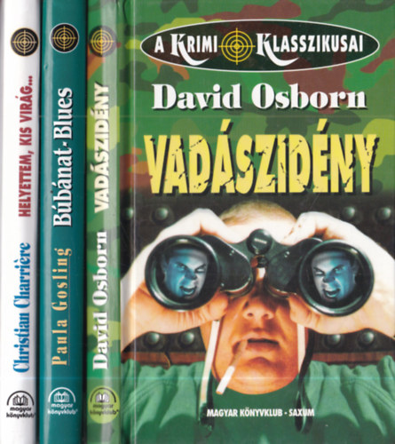 3 db A Krimi Klasszikusai: Helyettem, kis vir�g... + B�b�nat Blues + Vad�szid�ny