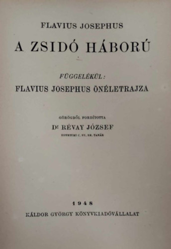 Josephus Flavius - A zsid hbor