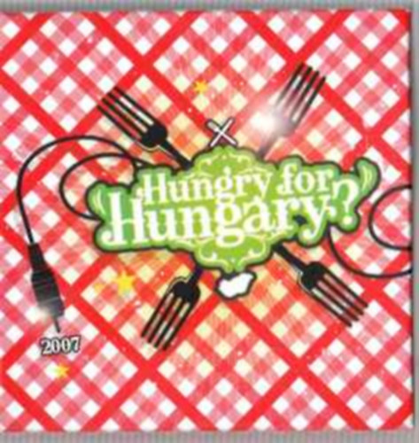 Hungary for Hungary? 2007