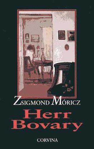 M�ricz Zsigmond - Herr Bovary (n�met ny.)