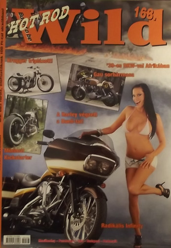 Born to be Wild Magazin Motorosoknak 168. (XV. vfolyam)