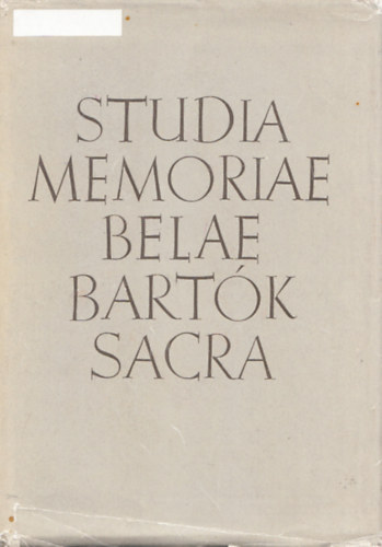 Studia Memoriae Belae Bartk Sacra