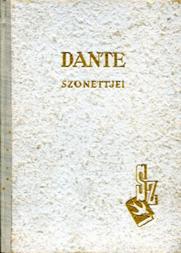 Dante  (R�nay ford�t�s�ban) - Dante szonettjei (1. kiad�s, 1943)