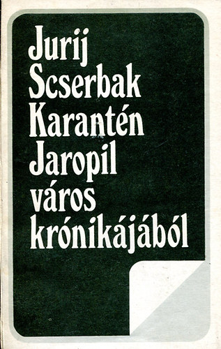 Karantn, Jaropil vros krnikjbl
