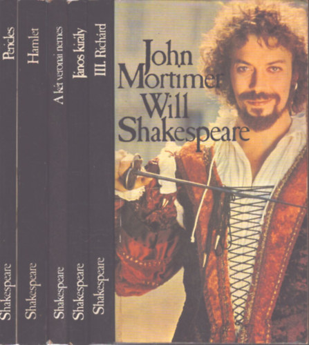 6 db William Shakespeare k�tet: III. Rich�rd - J�nos kir�ly - A k�t veronai nemes - Hamlet - Pericles - Will Shakespeare