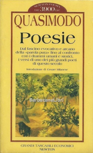 Poesie - Dal fascino evocativo e arcano della "parola pura" fino al confronto con i drammi umani e storici, i versi di uno dei pi� grandi poeti di questo secolo (Grandi Tascabili Economici 141)