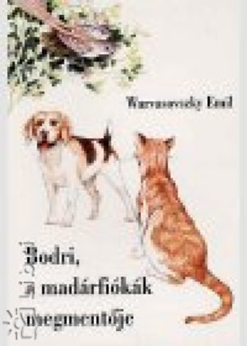 Bodri, a mad�rfi�k�k megment�je