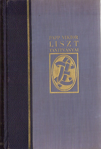 Papp Viktor - Liszt Ferenc l magyar tantvnyai