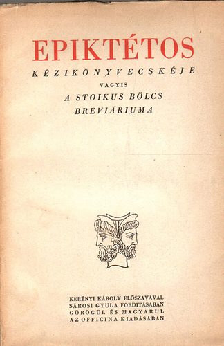 Officina - Epikt�tos k�zik�nyvecsk�je (g�r�g-magyar)