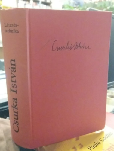 Csurka Istv�n - L�tez�s-technika