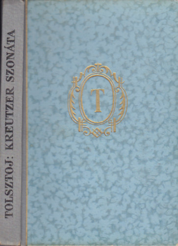 Tolsztoj - A Kreutzer szon�ta