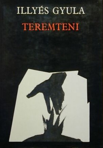 Teremteni (�sszegy�jt�tt versek 1946-1968)