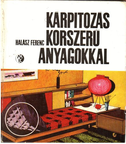 Halsz Ferenc - Krpitozs korszer anyagokkal