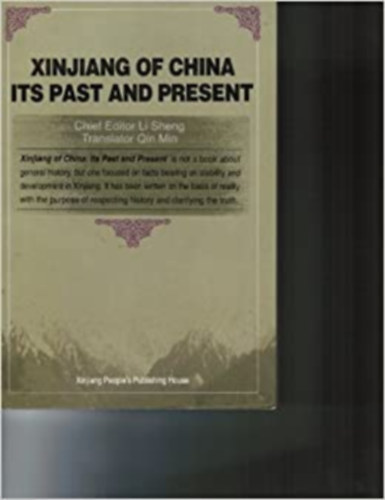 Li Sheng - Xinjiang of China Its Past and Present - Kna mltja s jelene