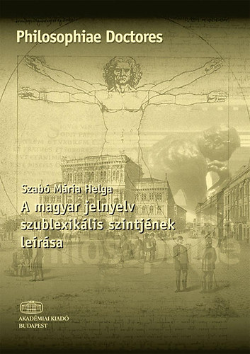A magyar jelnyelv szublexiklis szintjnek lersa