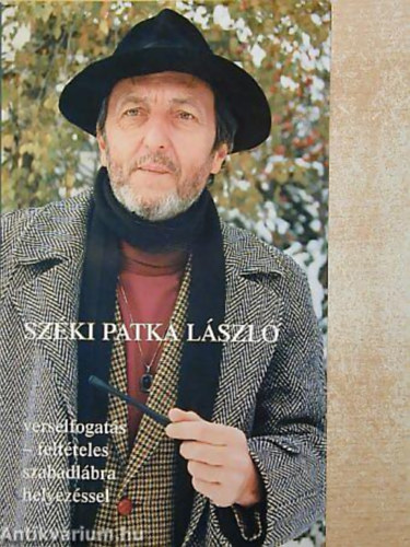 Szki Patka Lszl - Verselfogats - feltteles szabadlbra helyezssel