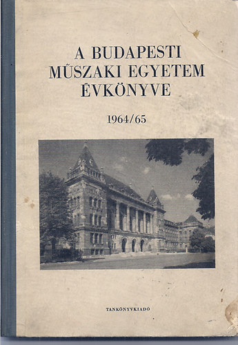 A Budapesti Mszaki Egyetem vknyve 1964/65