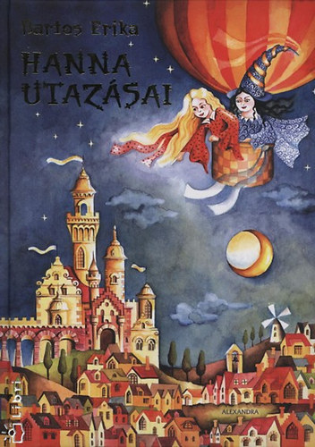 Bartos Erika - Hanna utazsai