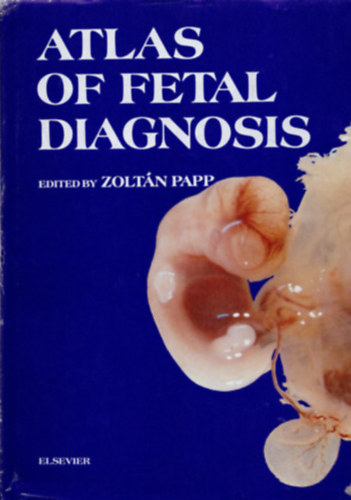 Dr. Papp Zolt�n - Atlas of Fetal Diagnosis