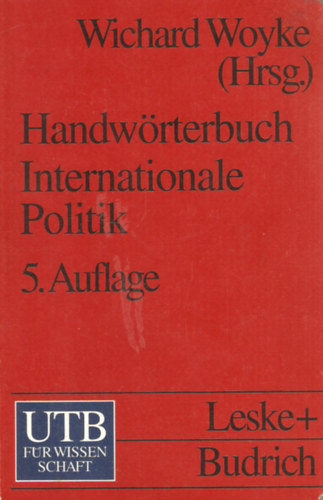 Handwrterbuch Internationale Politik (5. Auflage)