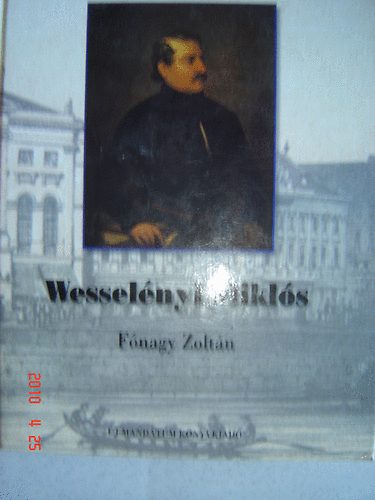 Fnagy Zoltn - Wesselnyi Mikls