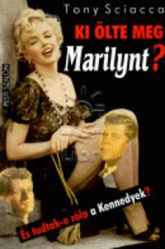 Ki lte meg Marilynt?