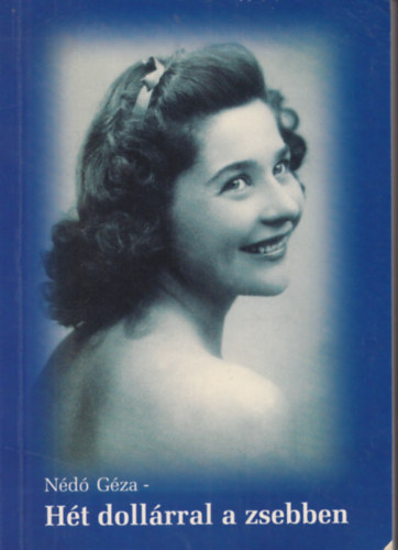 H�t doll�rral a zsebben