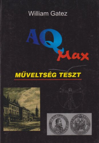 William Gatez - AQ max - Műveltségi teszt