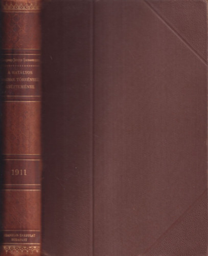 Magyar Trvnytr- 1911. vi trvnyczikkek (Corpus Juris Hungarici)