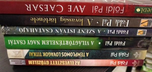 6db Fldi Pl knyv:Ave Caesar+A lovassg trtnete+A szent istvn csatahaj+A templomos lovagok titkai+Az elveszett gyzelem